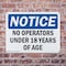 Signmission No Operators Under 18 Years Of Age OSHA Notice Sign, Plastic, 10in W x 7in L, 2PK OS-2PACK-NS-P-710-L-16153 - alternate 6